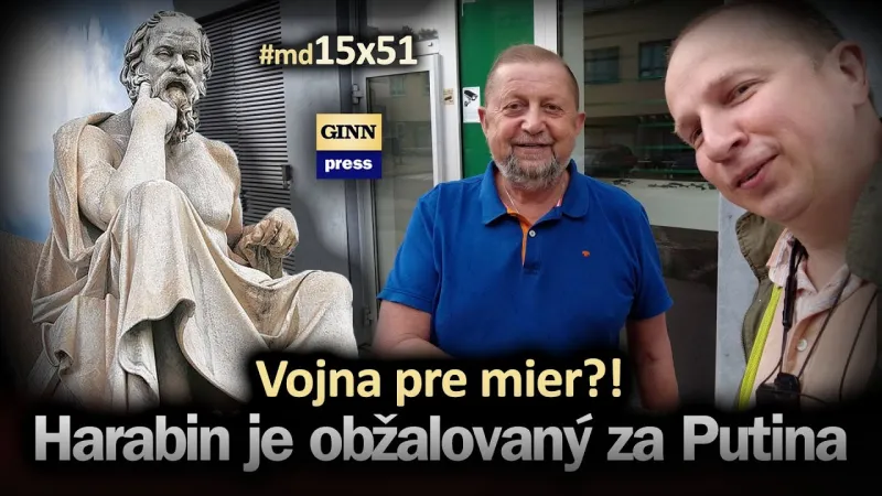 Štefan Harabin je obžalovaný za schvaľovanie Putina a hanobenie Ukrajincov. Vojna pre mier? #md15x51 - YouTube